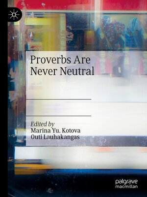 cover image of Proverbs Are Never Neutral